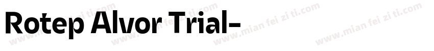 Rotep Alvor Trial字体转换